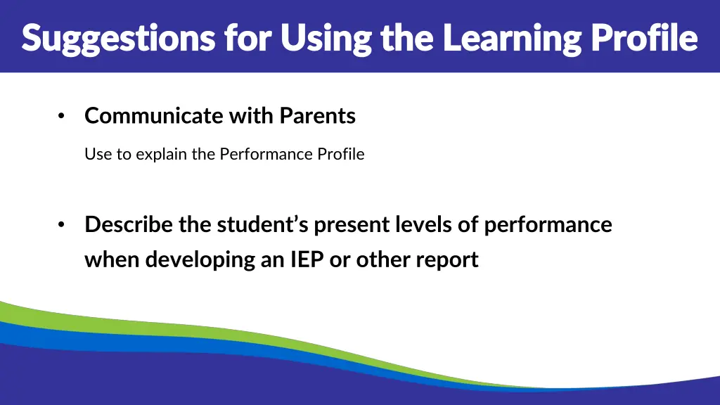 suggestions for using the learning profile