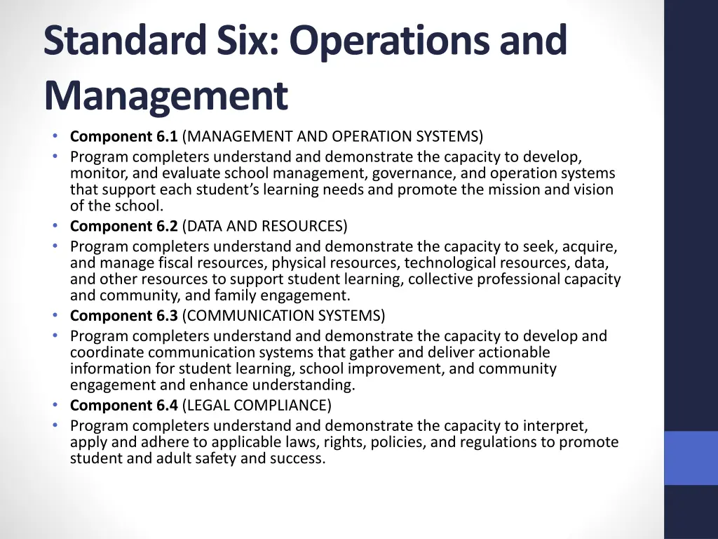 standard six operations and management component