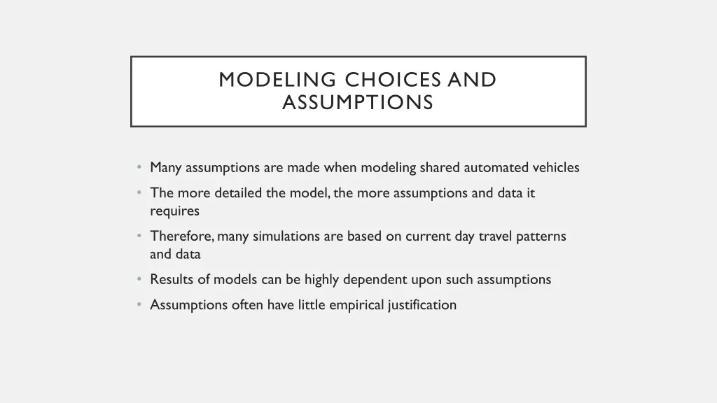 modeling choices and assumptions