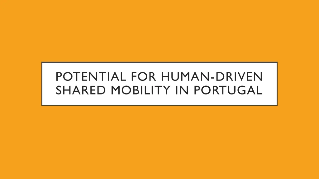 potential for human driven shared mobility