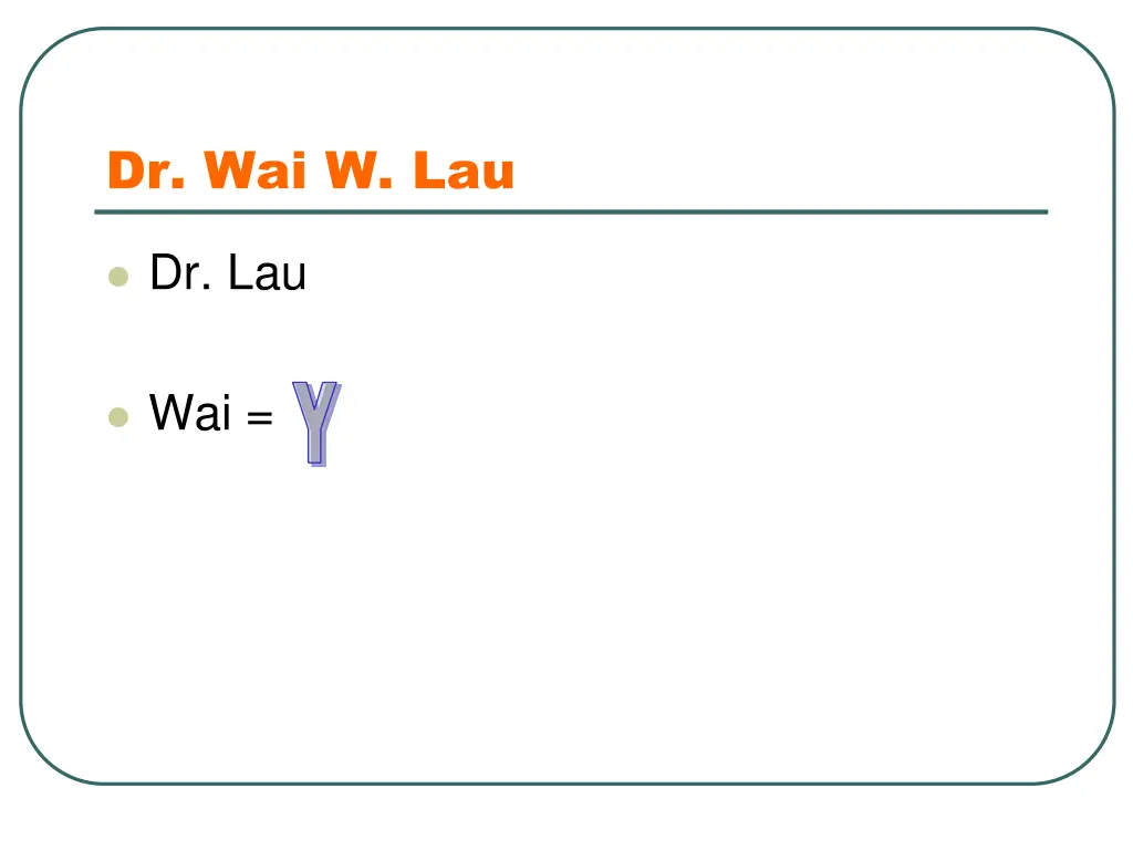 dr wai w lau 1