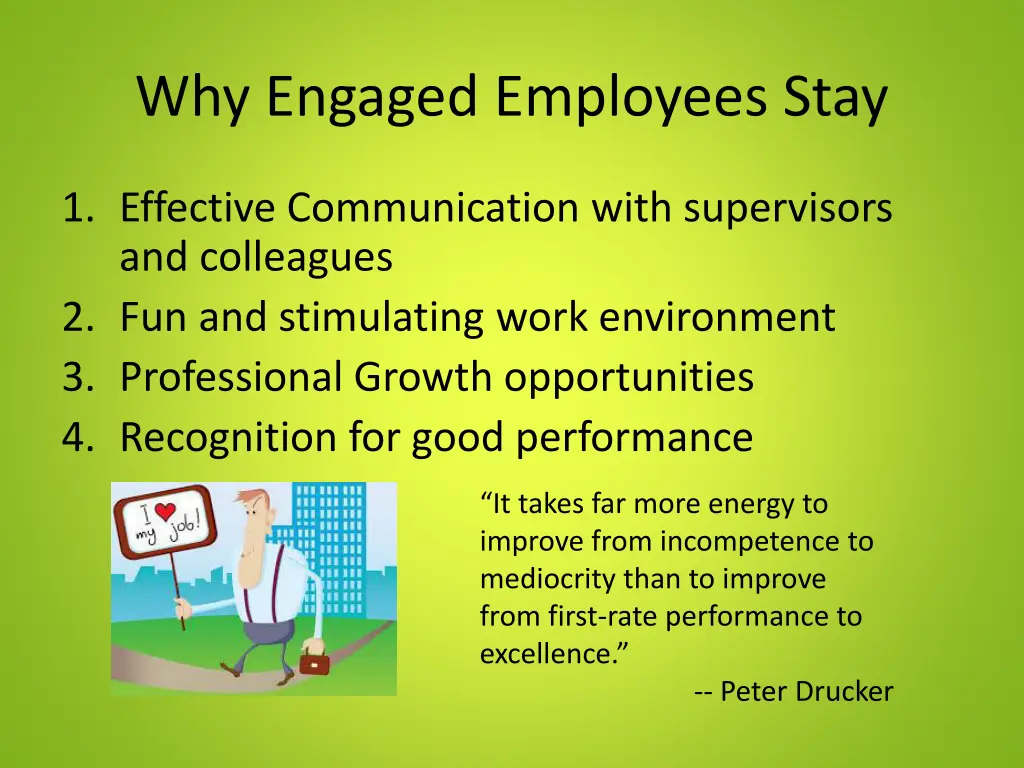 why engaged employees stay