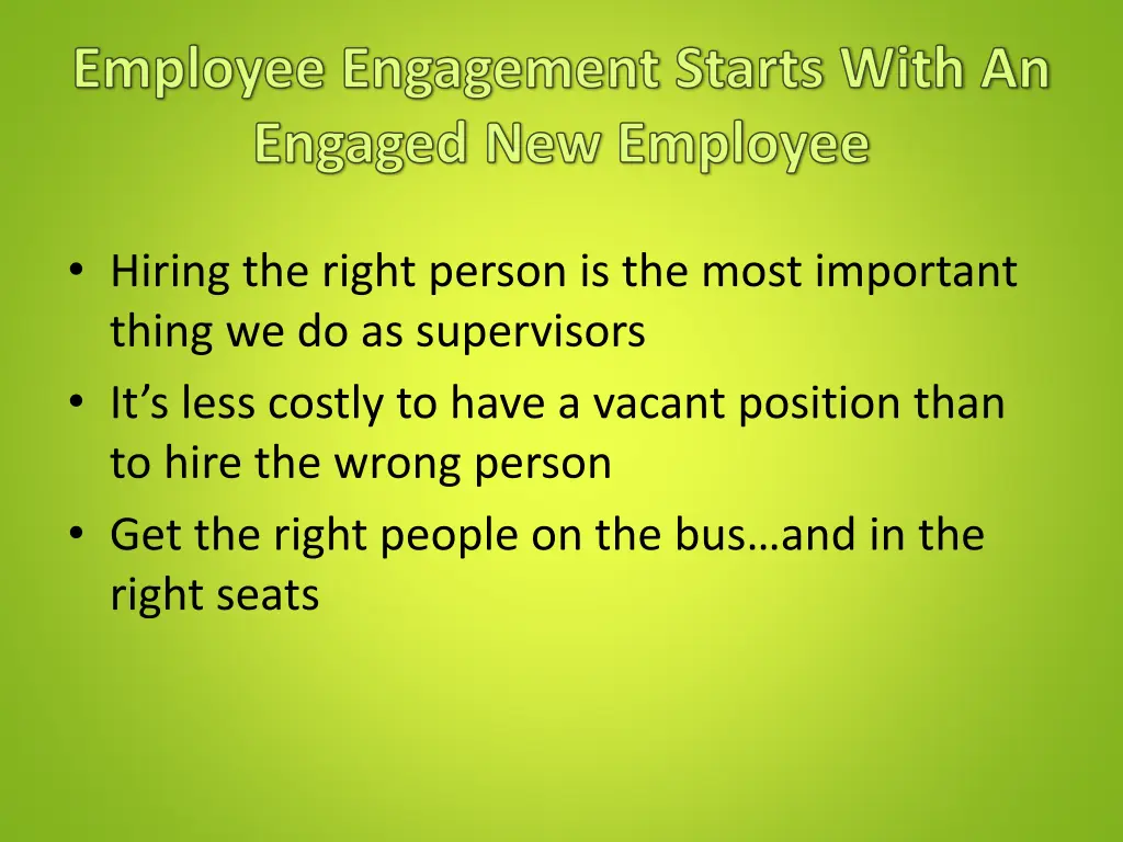 employee engagement starts with an engaged