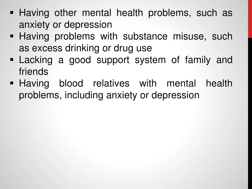 having other mental health problems such