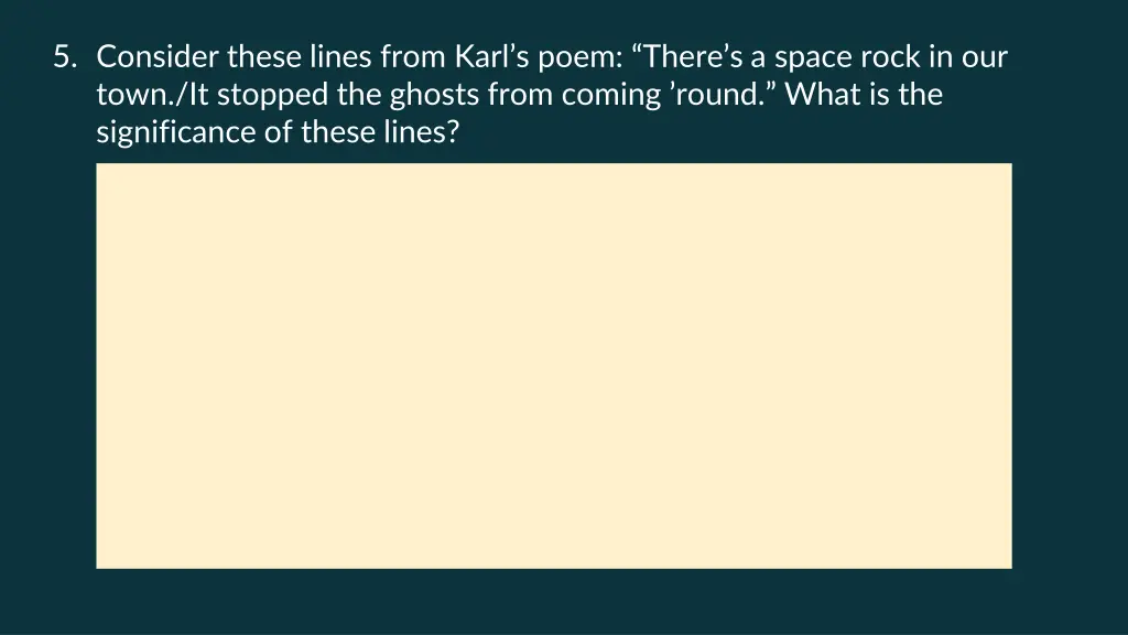 5 consider these lines from karl s poem there