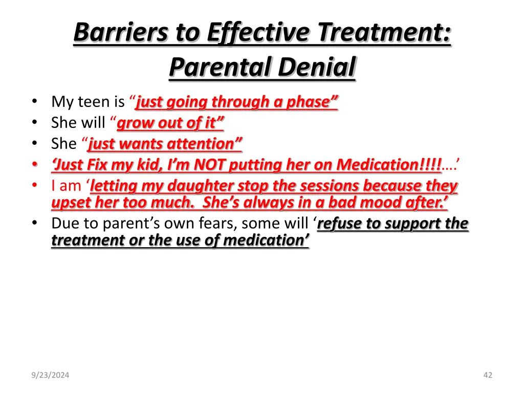 barriers to effective treatment parental denial