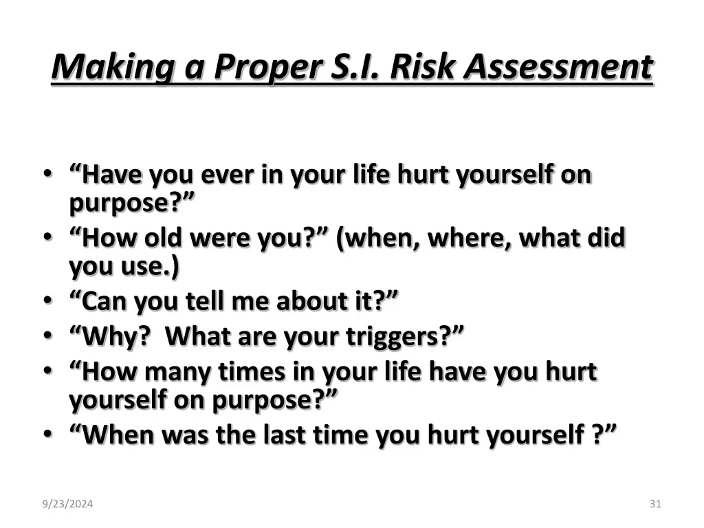 making a proper s i risk assessment