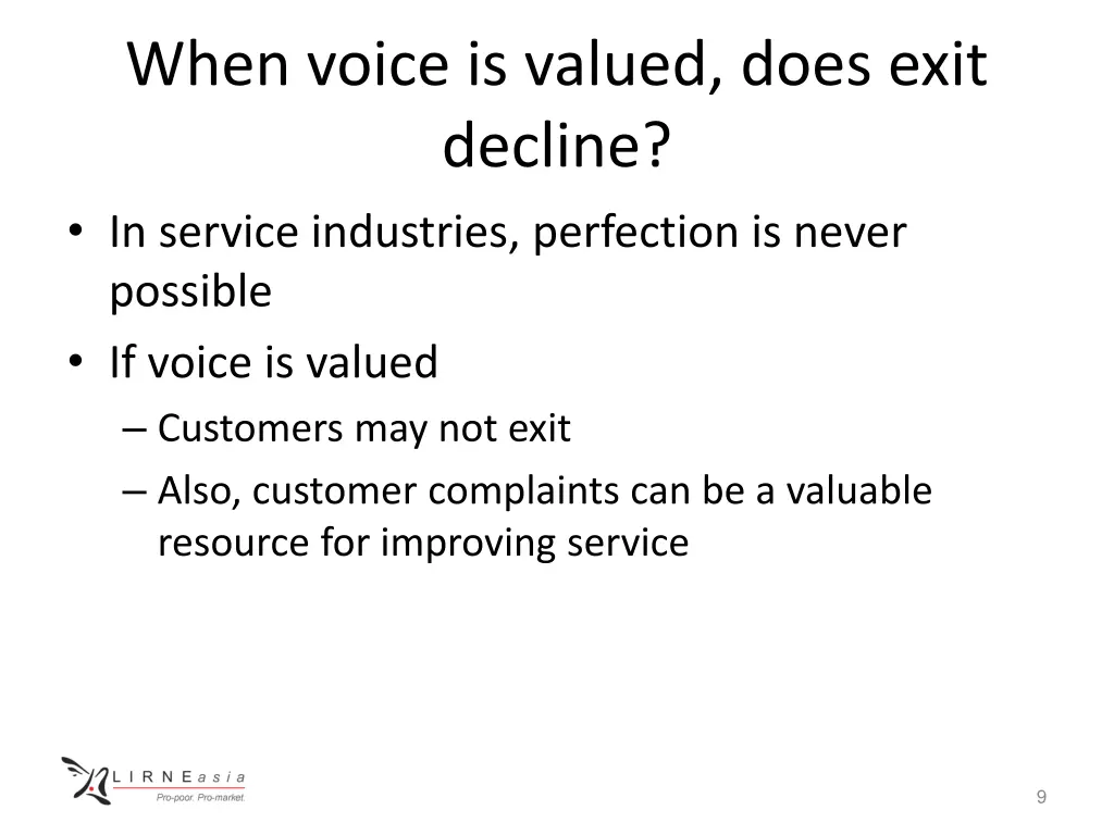 when voice is valued does exit decline in service