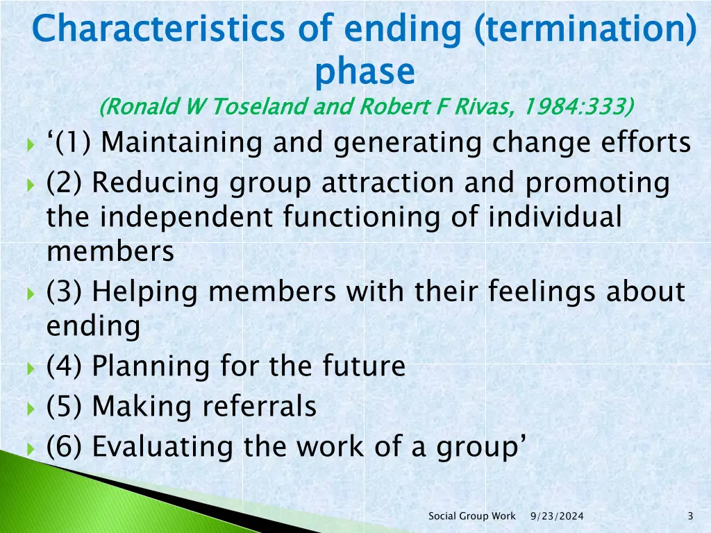 characteristics of ending termination phase