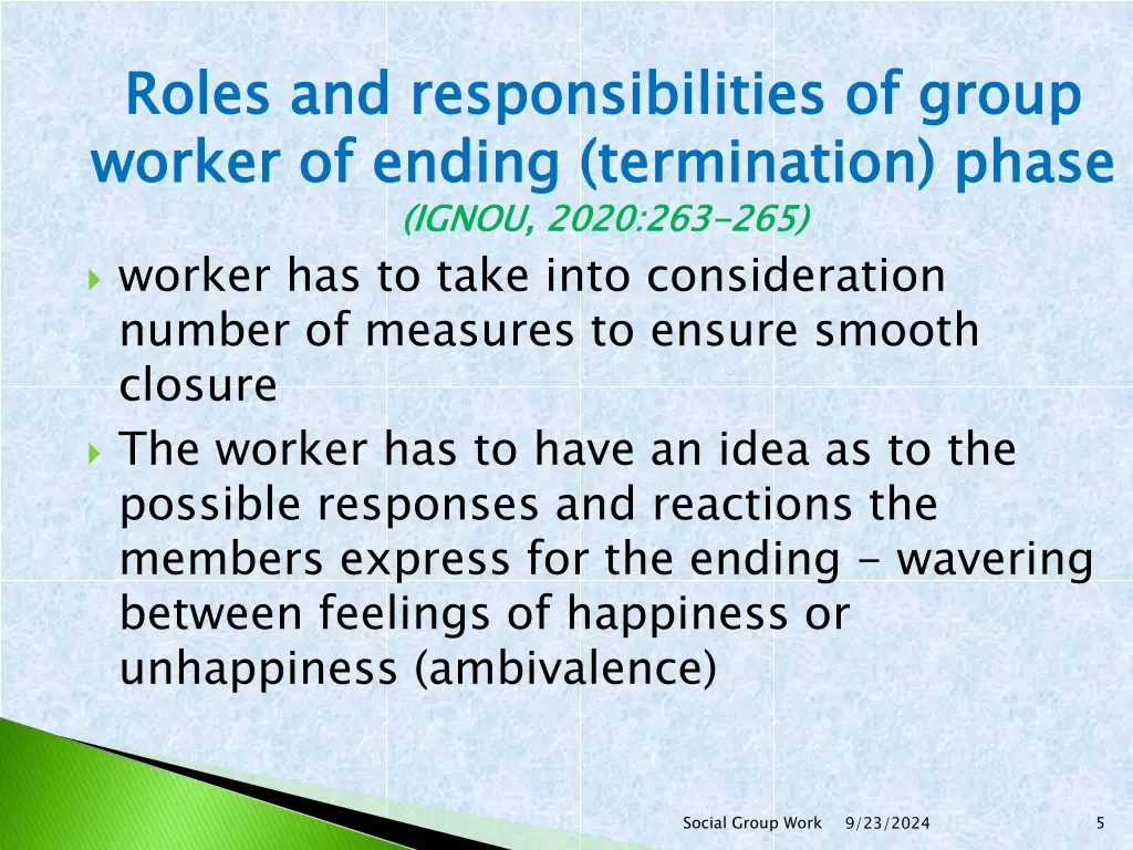 roles and responsibilities of group worker