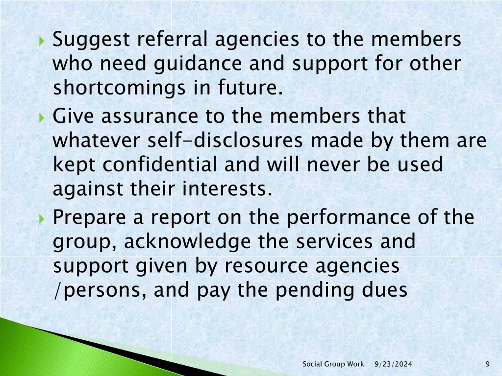 suggest referral agencies to the members who need