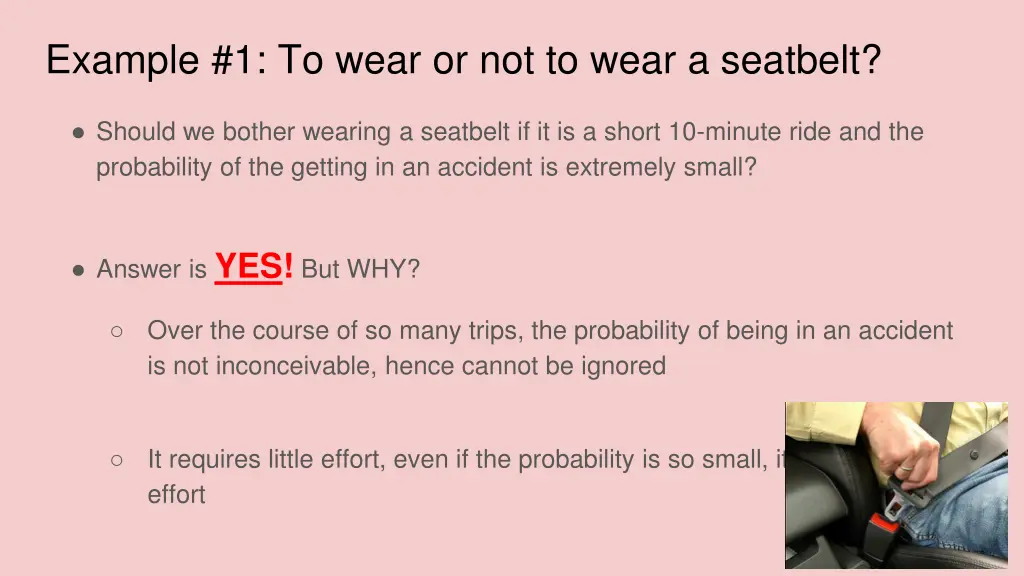 example 1 to wear or not to wear a seatbelt