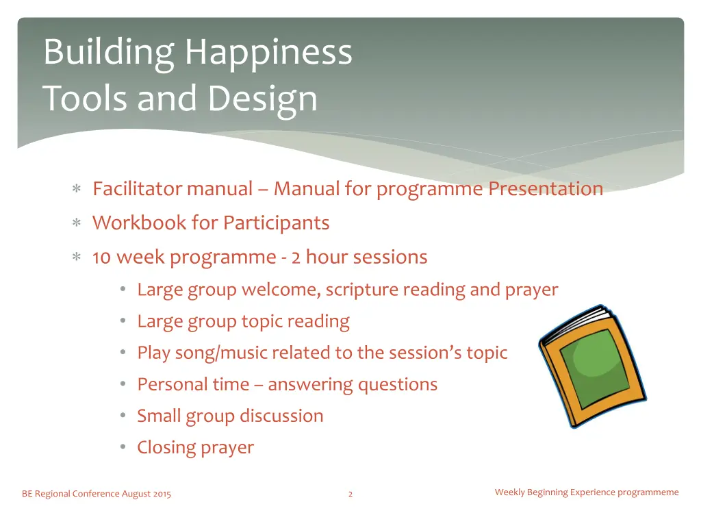 building happiness tools and design