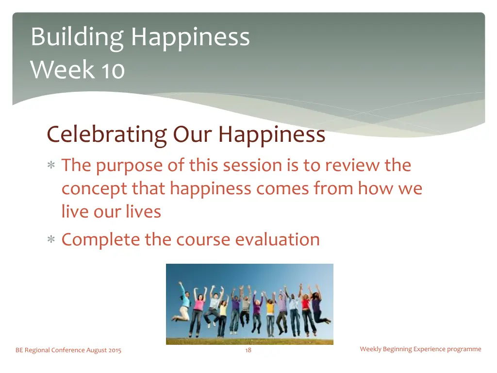 building happiness week 10