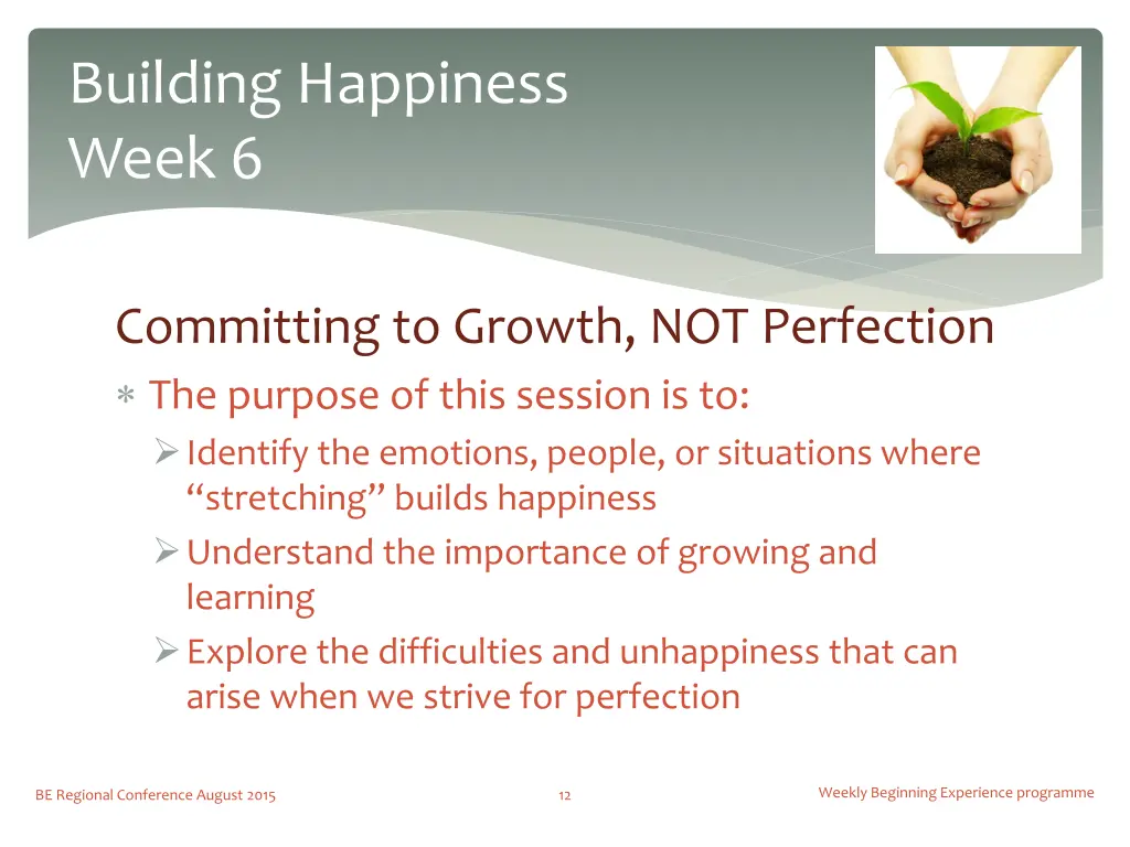 building happiness week 6