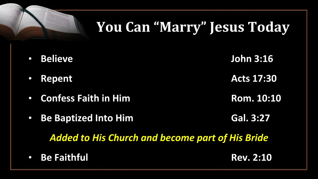 you can marry jesus today