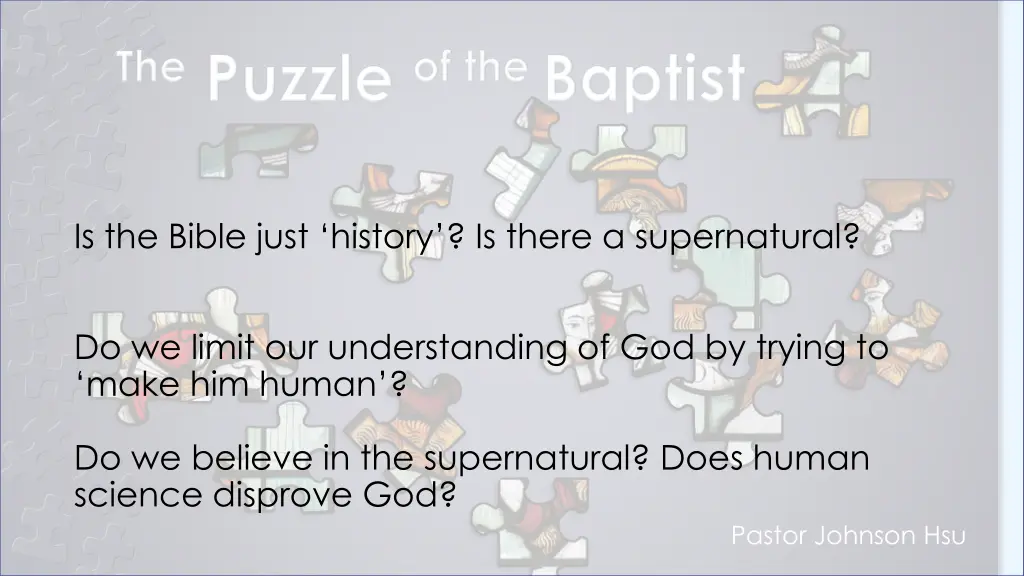 is the bible just history is there a supernatural