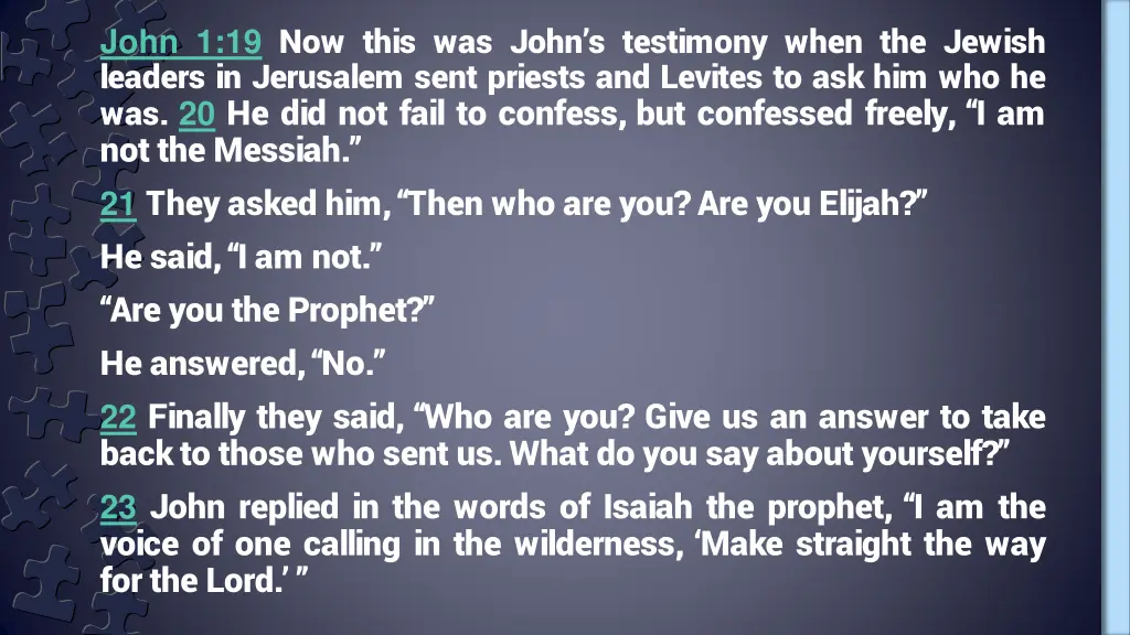 john 1 19 now this was john s testimony when 1