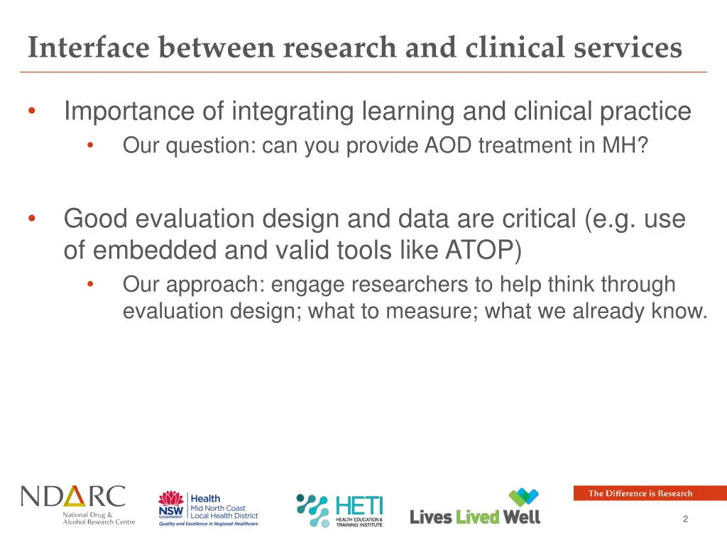 interface between research and clinical services