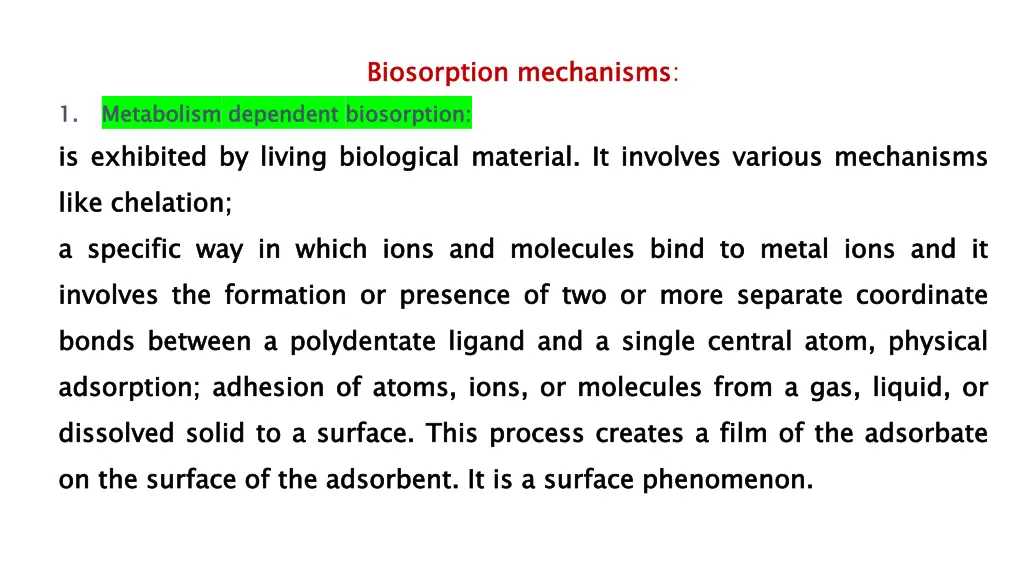 biosorption mechanisms dependent biosorption