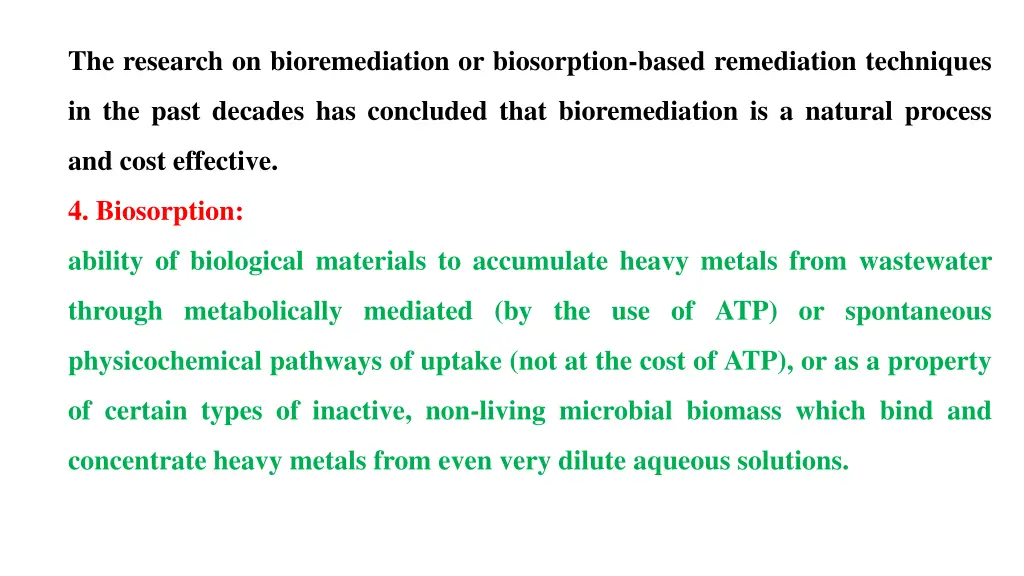 the research on bioremediation or biosorption