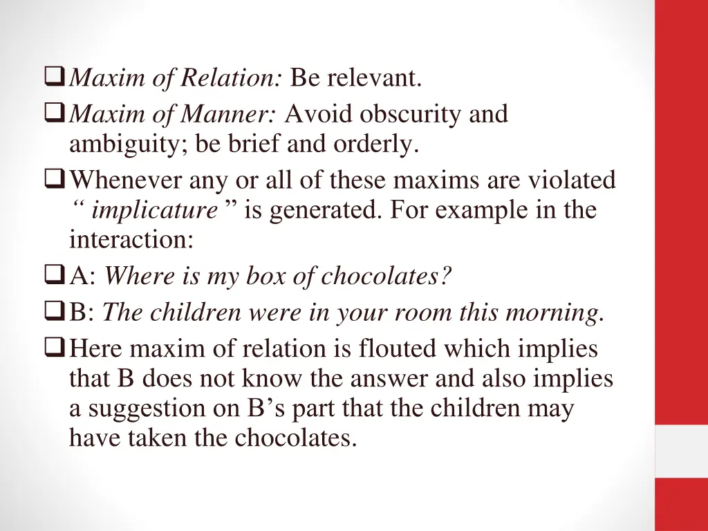 maxim of relation be relevant maxim of manner