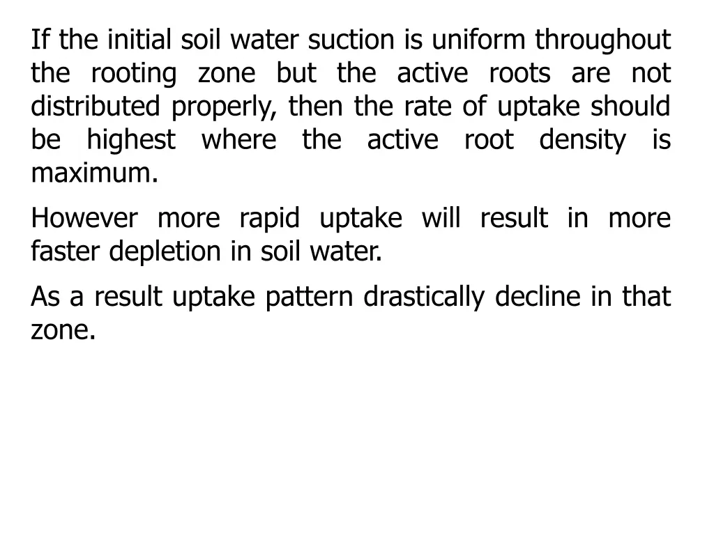 if the initial soil water suction is uniform