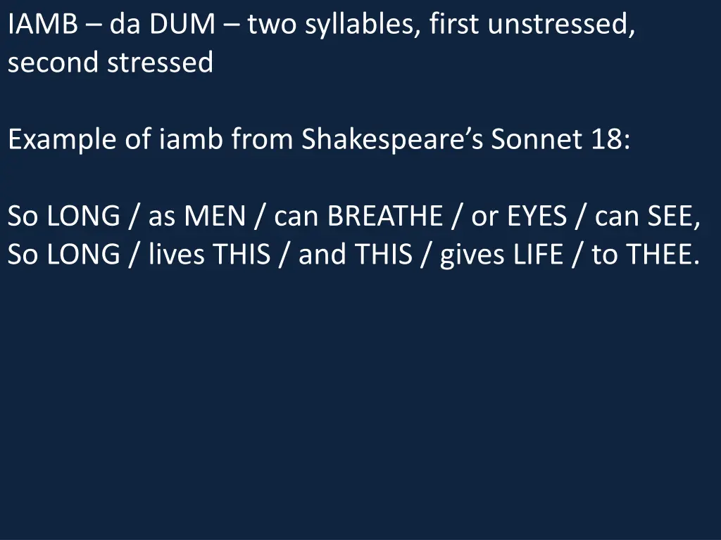 iamb da dum two syllables first unstressed second