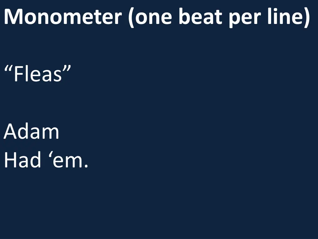 monometer one beat per line