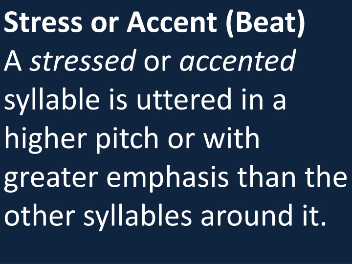 stress or accent beat a stressed or accented