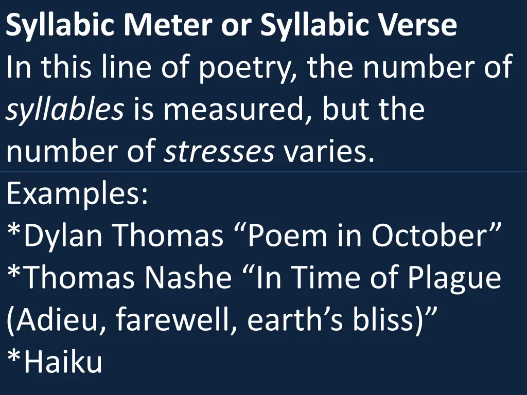 syllabic meter or syllabic verse in this line