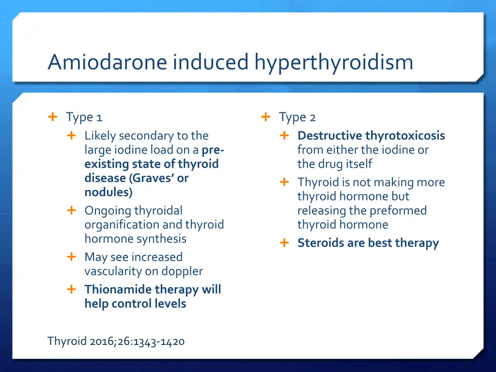 amiodarone induced hyperthyroidism