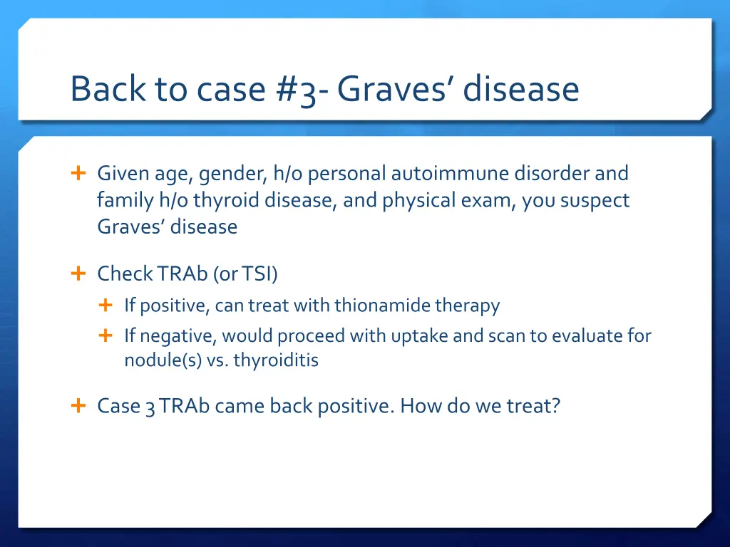 back to case 3 graves disease