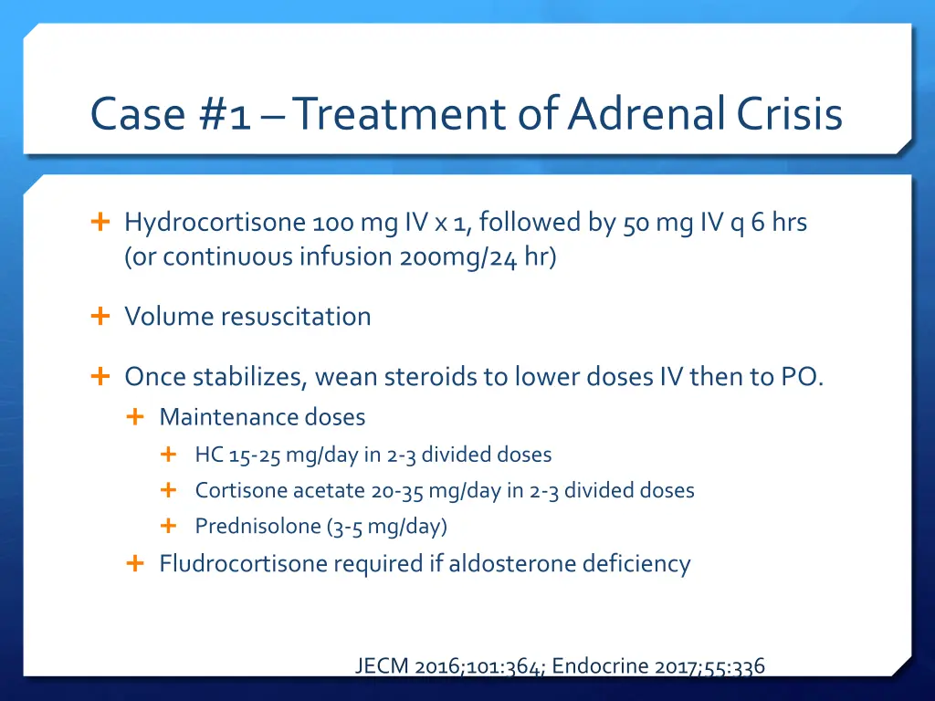 case 1 treatment of adrenal crisis