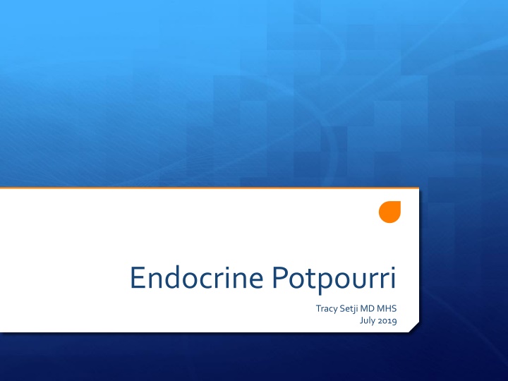 endocrine potpourri