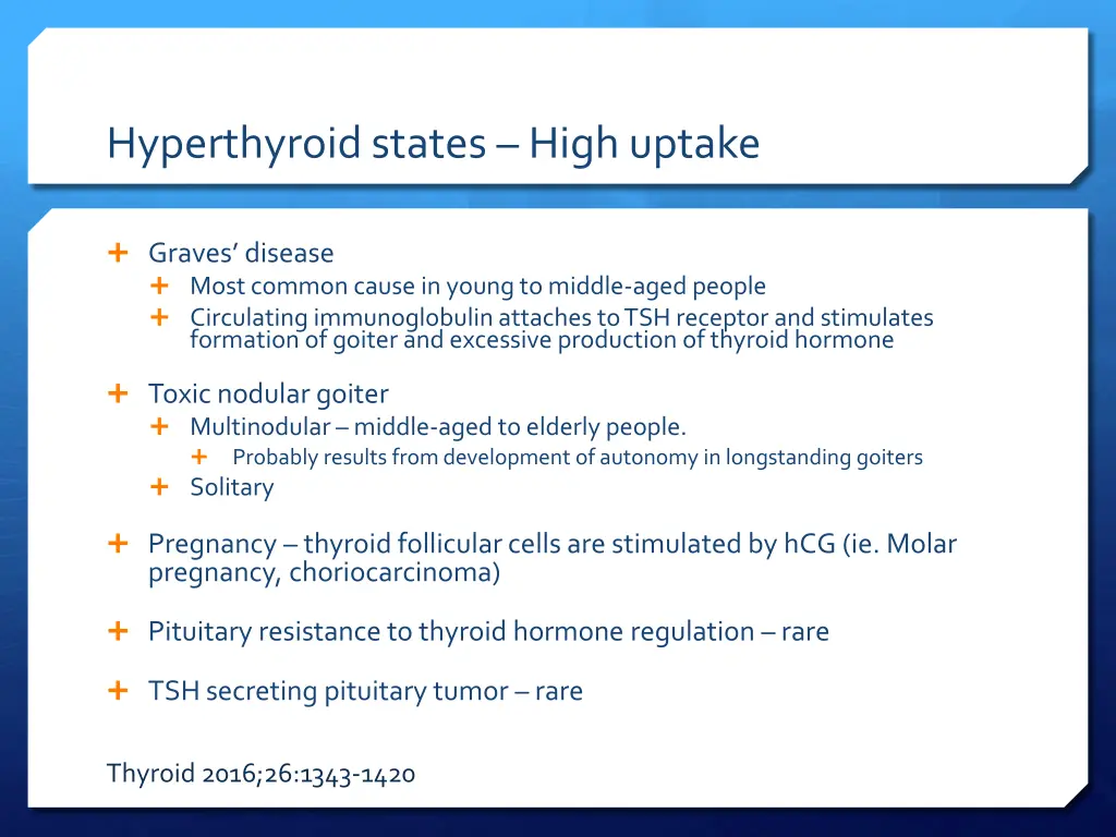 hyperthyroid states high uptake