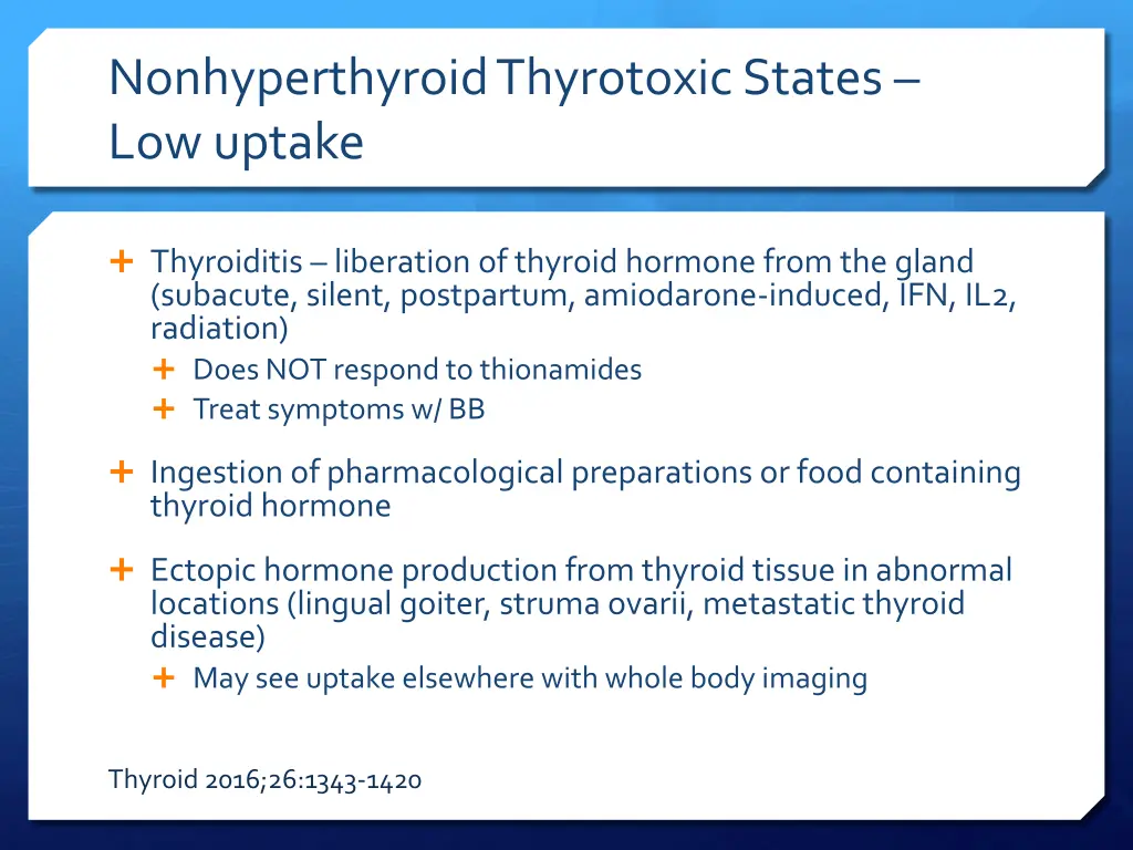 nonhyperthyroid thyrotoxic states low uptake