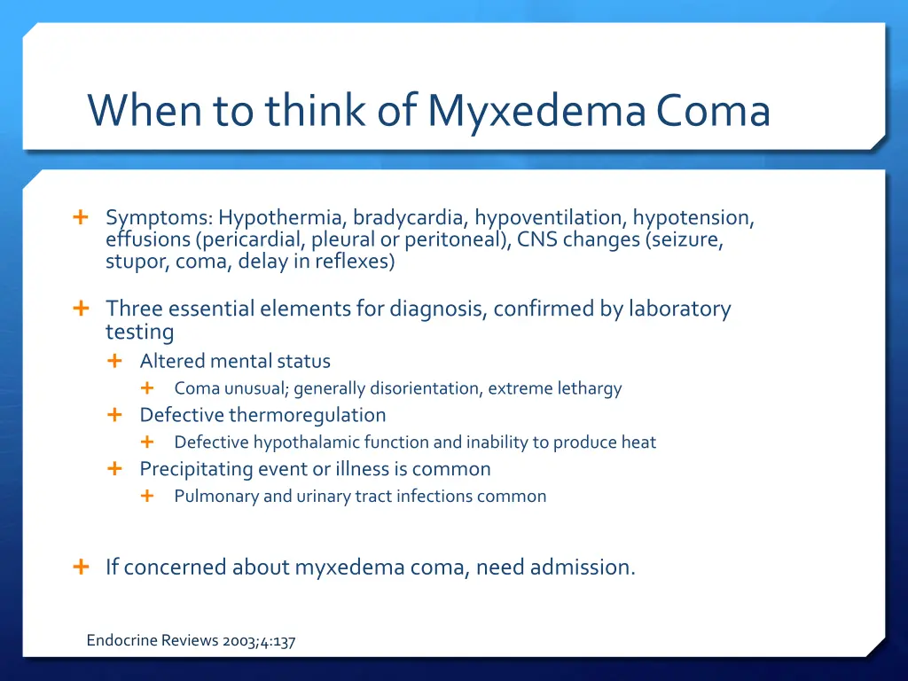 when to think of myxedema coma