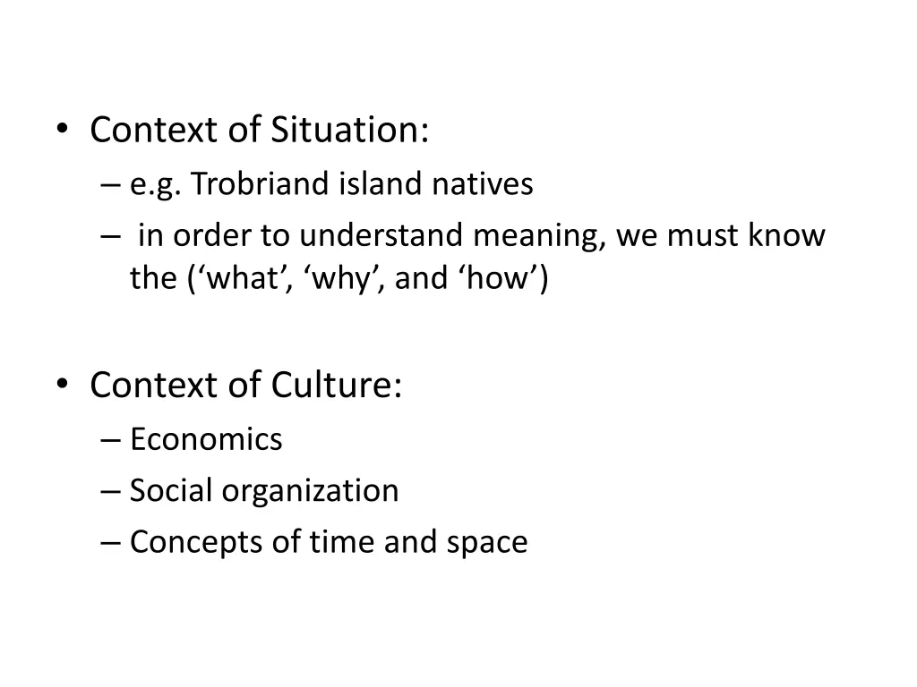 context of situation e g trobriand island natives