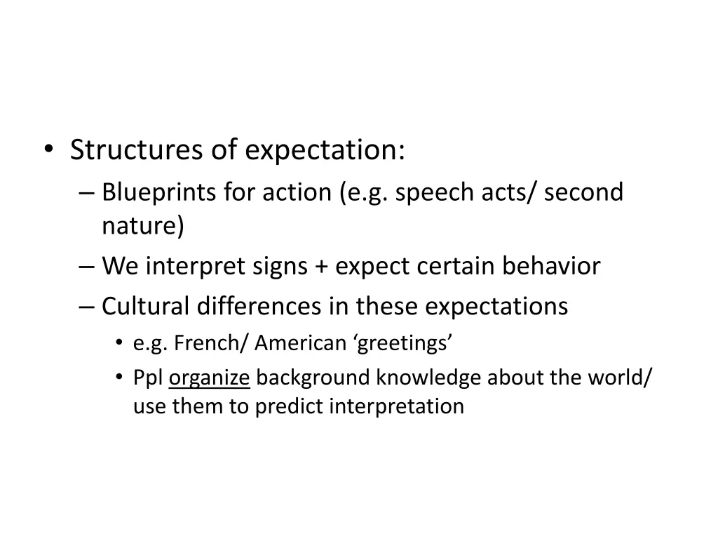 structures of expectation blueprints for action