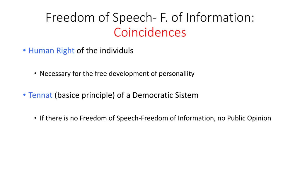 freedom of speech f of information coincidences