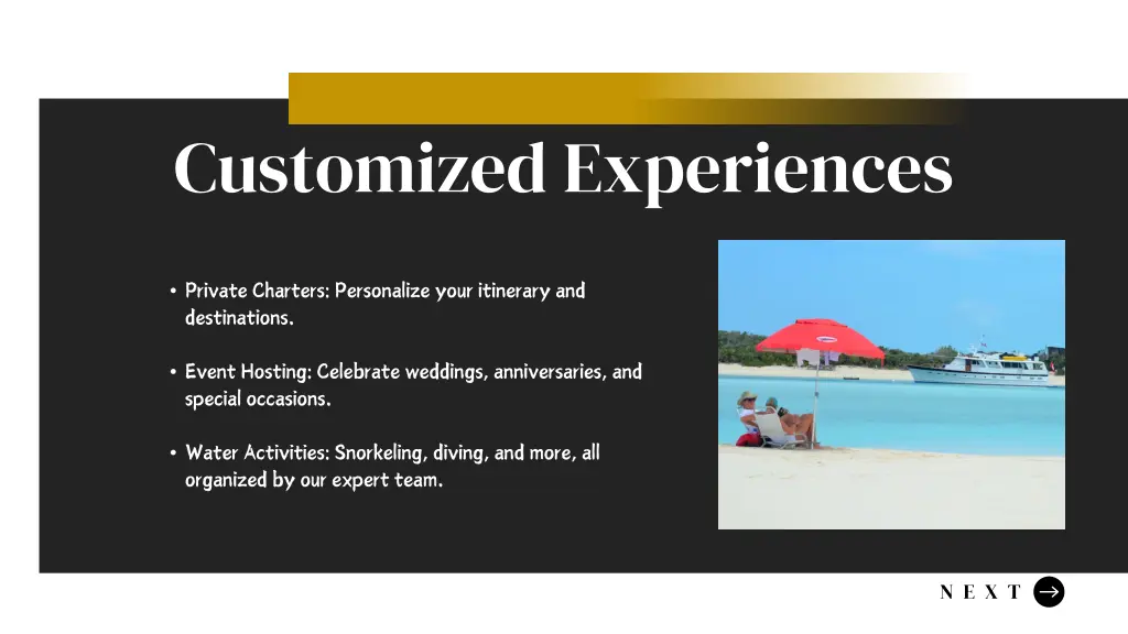 customized experiences