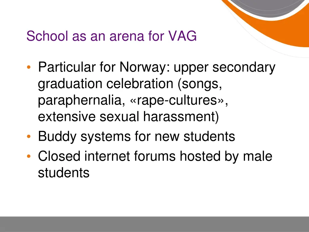 school as an arena for vag