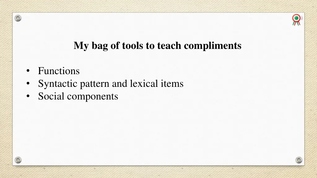 my bag of tools to teach compliments