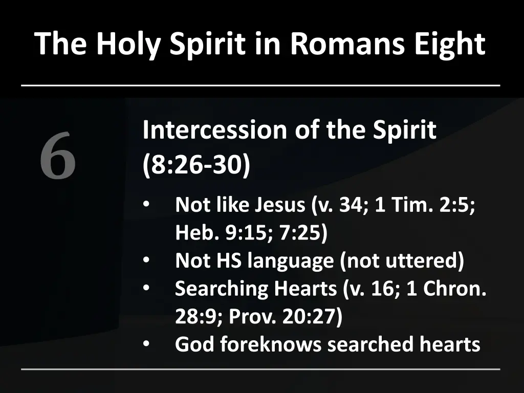 the holy spirit in romans eight 6