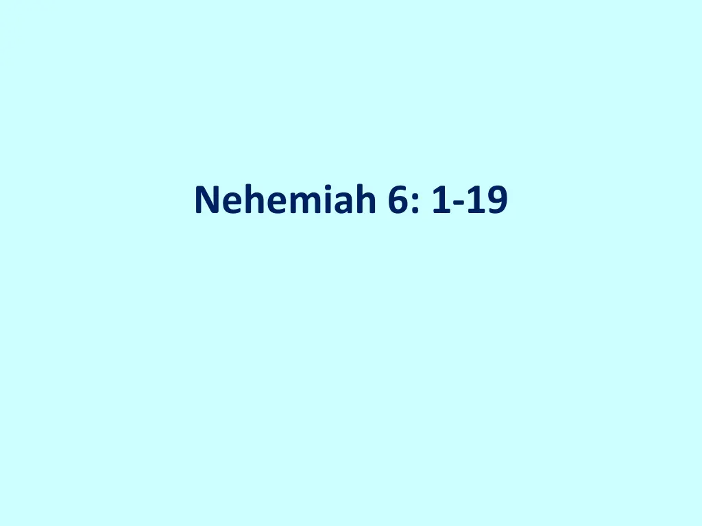 nehemiah 6 1 19