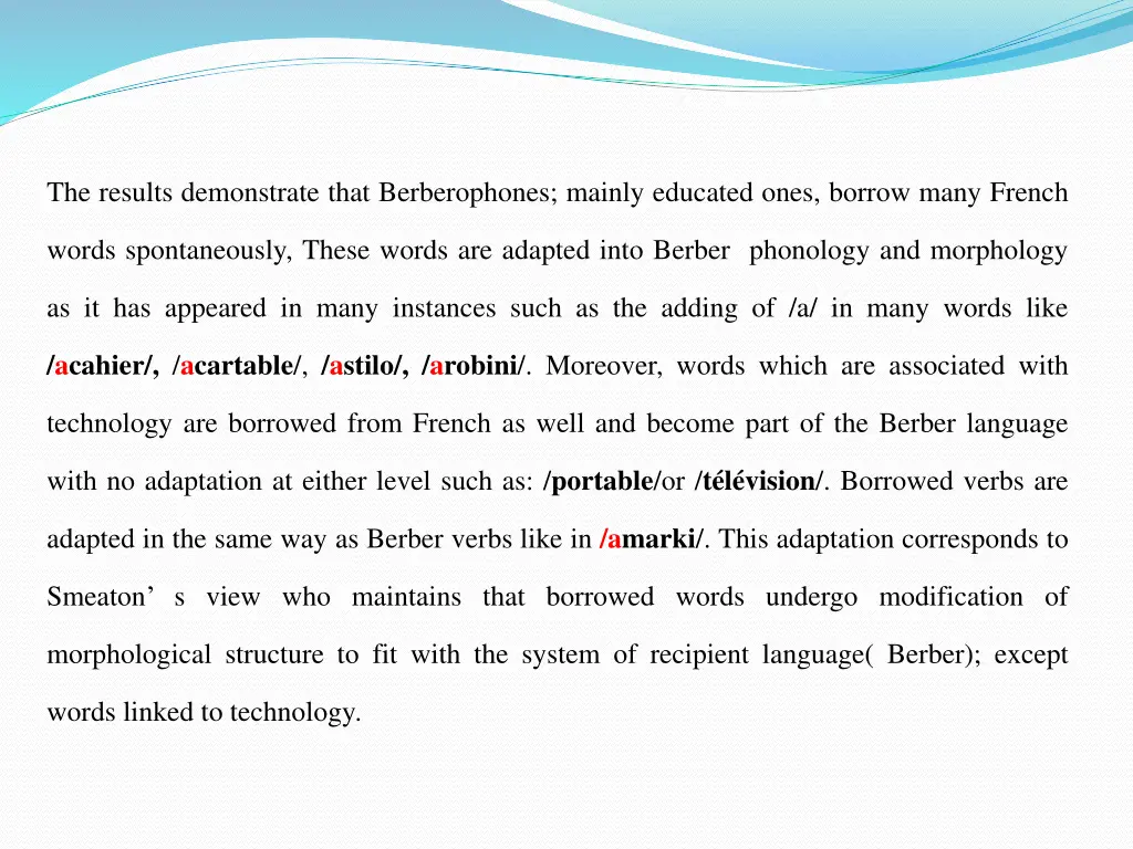 the results demonstrate that berberophones mainly