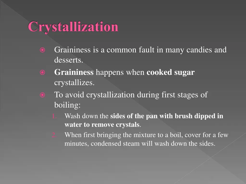 crystallization