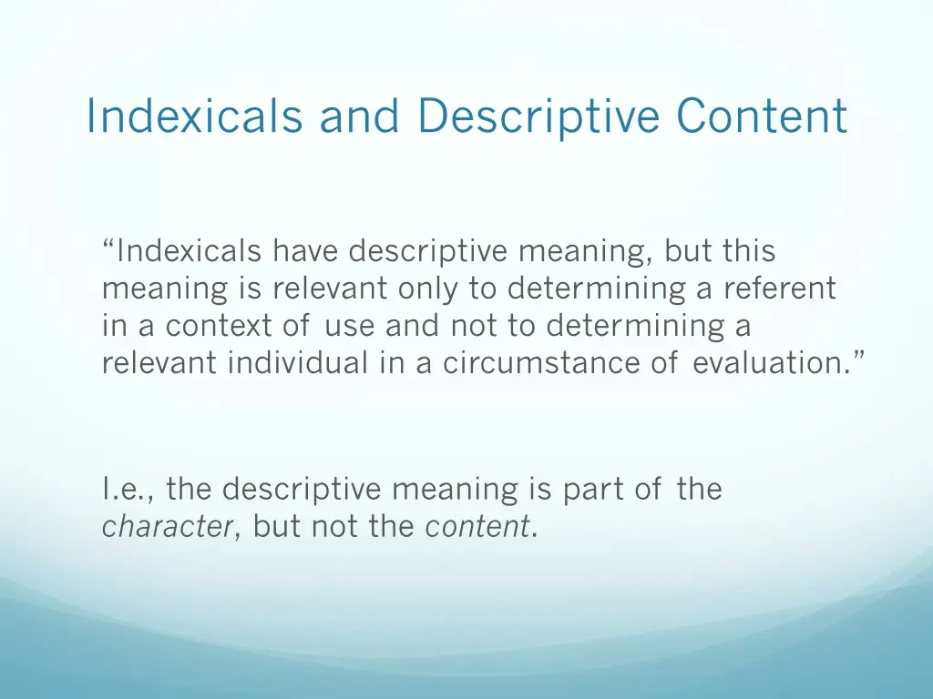 indexicals and descriptive content 1