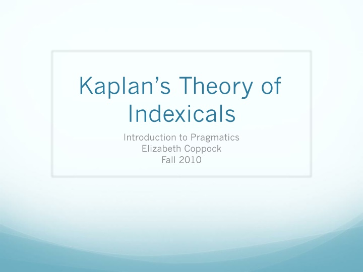 kaplan s theory of indexicals